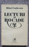 Lecturi si Rocade, Mihai Ungheanu, 1978, 372 pag, autograf autor (?)