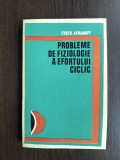 Probleme de fiziologie a efortului ciclic - Eugen Avramoff / R2P4F