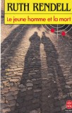 Ruth Rendell - Le jeune homme et la mort