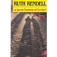Ruth Rendell - Le jeune homme et la mort