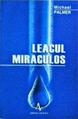 Michael Palmer - Leacul miraculos foto