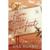 If We Were Perfect - Ana Huang