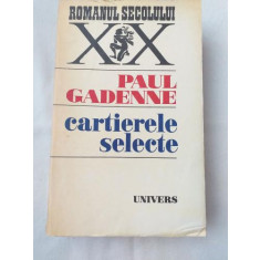 Paul Gadenne - Cartierele selecte