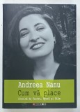 CUM VA PLACE , CRONICA DE TEATRU , OPERA SI FILM de ANDREEA NANU , 2021
