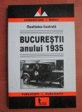 Realitatea ilustrata. Bucurestii anului 1935