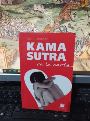 Paul Jenner, Kama Sutra ca la carte, editura Niculescu, București 2012, 153 foto