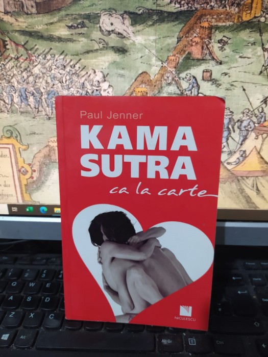 Paul Jenner, Kama Sutra ca la carte, editura Niculescu, București 2012, 153