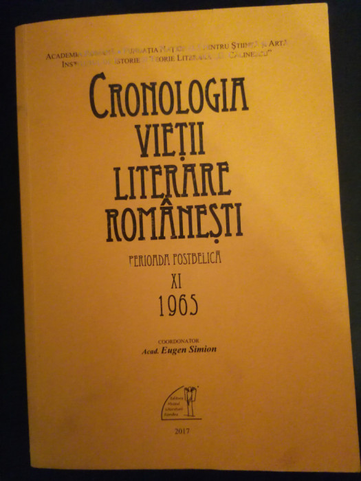 Cronologia vietii literare romanesti perioada postbelica XI 1965 Eugen Simion