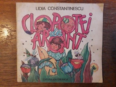 Clopotei de argint - Lidia Constantinescu / C37G foto