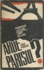 AS - DOMINIQUE LAPIERRE &amp; LARRY COLLINS - ARDE PARISUL?