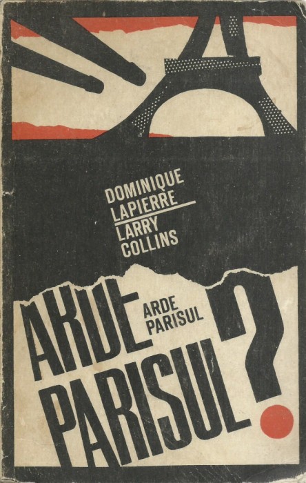 AS - DOMINIQUE LAPIERRE &amp; LARRY COLLINS - ARDE PARISUL?