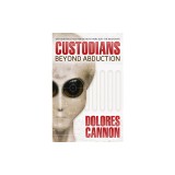 The Custodians: Beyond Abduction