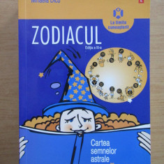 Zodiacul. Cartea semnelor astrale - Mihaela Dicu