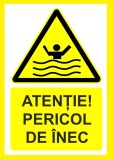 Placuta atentie pericol de inec
