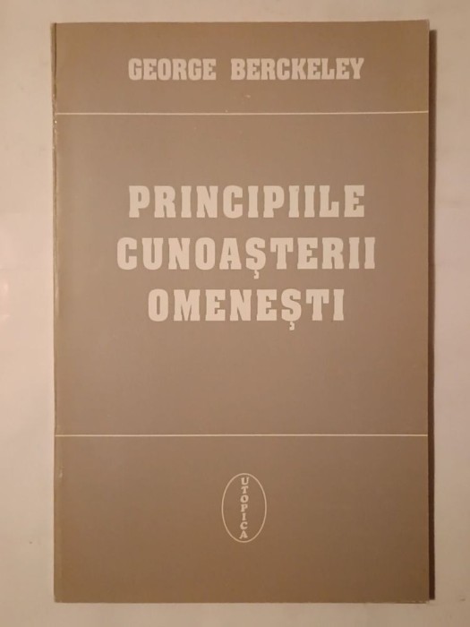 George Berckeley - Principiile cunoașterii omenești (ed. Nicolae R&acirc;mbu)