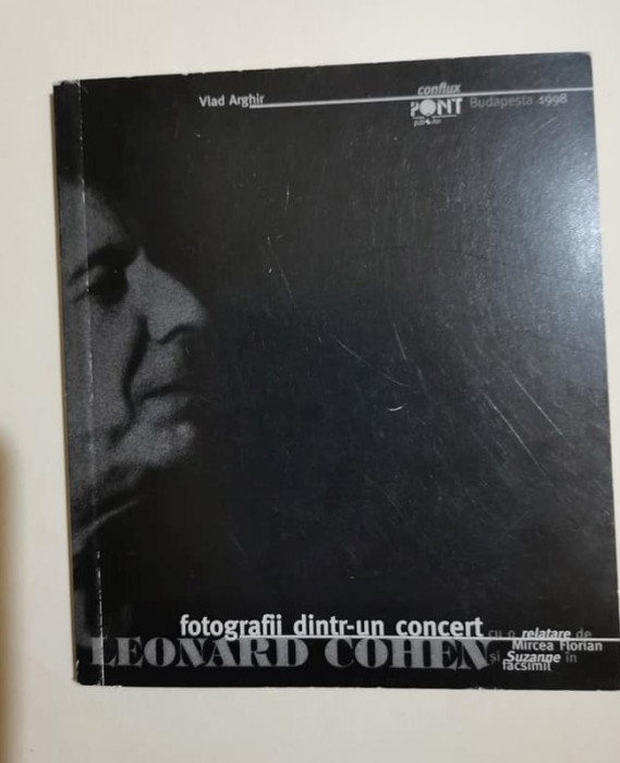 1998 Leonard Cohen. Fotografii dintr-un concert - Vlad Arghir, Mircea Florian