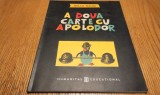 A DOUA CARTEA CU APOLODOR - Ilustrata de Autor - Gellu Naum - Editura Humanitas, 2008, 44 p.