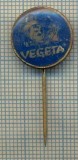 Y 1315 INSIGNA - ,,VEGETA&quot; - IUGOSLAVIA - PENTRU COLECTIONARI