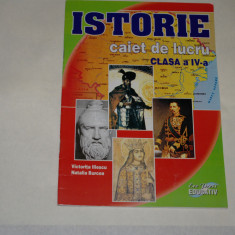 Istorie - Caiet de lucru - Clasa a IV-a - Victorita Iliescu