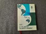 GEORGE GAMOW - O PLANETA NUMITA PAMANT RF10/0