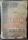 CASA SI MASA SANATATII NOASTRE. NOUTATI GOSPODARESTI - ELISABETA CIORTAN