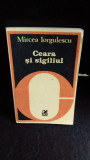 CEARA SI SIGILIU - MIRCEA IORGULESCU