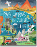 Cumpara ieftin Pas cu Pas in Jurul Lumii | Oliver Averill, Charlotte Guillan, Didactica Publishing House