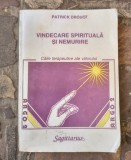 Patrick Drout Vindecare spirituala si nemurire