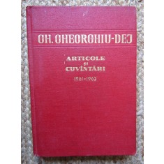 Gheorghe Gheorghiu Dej - Articole si cuvantari