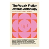 The VOCAL+ Fiction Awards Anthology