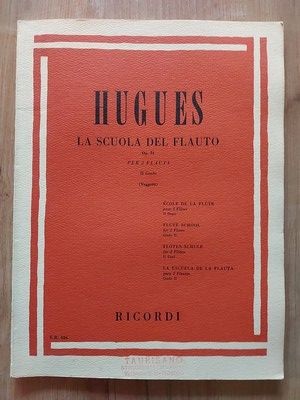 Hugues La scuola del flauto OP 51- II Grado foto