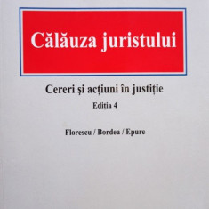 Dumitru Andreiu Petre Florescu - Calauza juristului, editia 4 (2008)