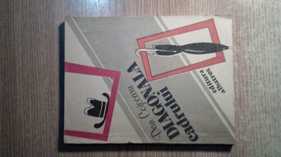 Dan Cojocaru - Diagonala cadrului - Schite si povestiri (Editura Albatros, 1987) foto