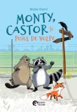Monty, Castor si puiul de vulpe - Maike Harel - Booklet