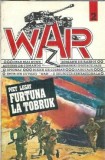 Furtuna la Tobruk - Piet Legay, editia 1993, 170 pagini, Editura Z, colectia War