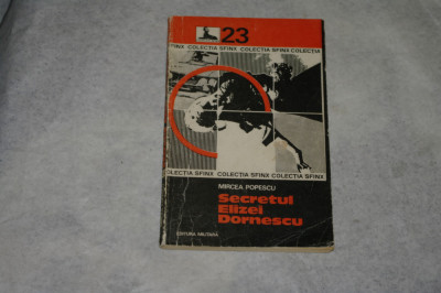 Secretul Elizei Dornescu - Mircea Popescu - 1975 foto