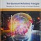 The Quantum Relations Principle. Managing our Future in the Age of Intelligent Machines - Hardy F. Schloer, Mihai I. Spariosu