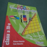 Cumpara ieftin TESTE DE MATEMATICA CLASA IV -EDUARD DANCILA