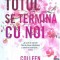 Totul se termina cu noi - Colleen Hoover