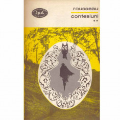 Jean-Jacques Rousseau - Confesiuni vol.2 - 133277