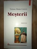 Mesterii- Tatiana Slama-Cazacu, Polirom