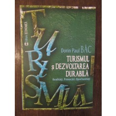 Turismul și dezvoltarea durabilă-Dorin Paul B&acirc;c