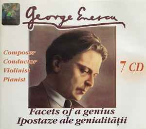 Box 7 CD George Enescu &lrm;&ndash; Facets Of A Genius - Ipostaze Ale Genialității