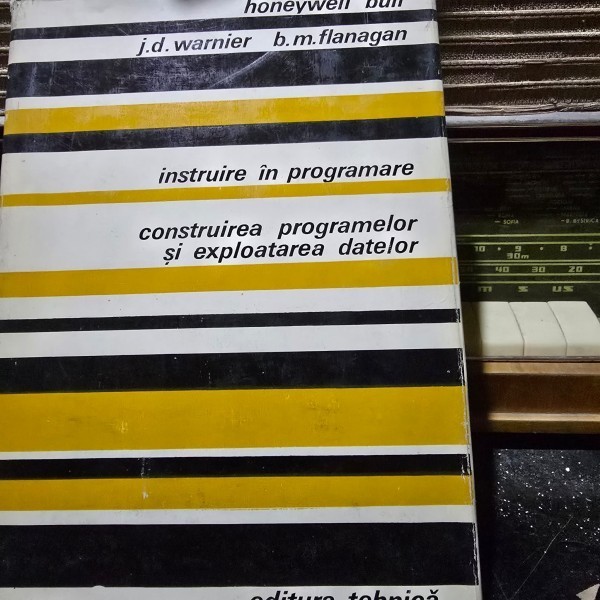 Instruire in programare. Construirea programelor si exploatarea datelor - Honeywell Bull