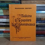 MARIANA SEFER - MEDICINA POPULARA ROMANEASCA : BOLI SI LEACURI POPULARE , 1998 , DEDICATIE *