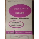 EVERYDAY DIALOGUES IN ENGLISH. A PRACTICE BOOK IN ADVANCED CONVERSATION-ROBERT J. DIXSON-228469