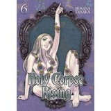 Holy Corpse Rising Vol. 6