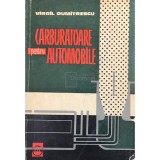 Virgil Dumitrescu - Carburatoare pentru automobile (editia 1963)