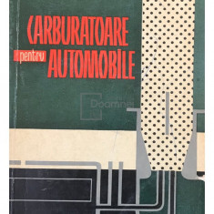 Virgil Dumitrescu - Carburatoare pentru automobile (editia 1963)