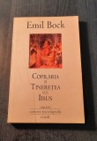 Copilaria si tineretea lui Iisus Emil Bock